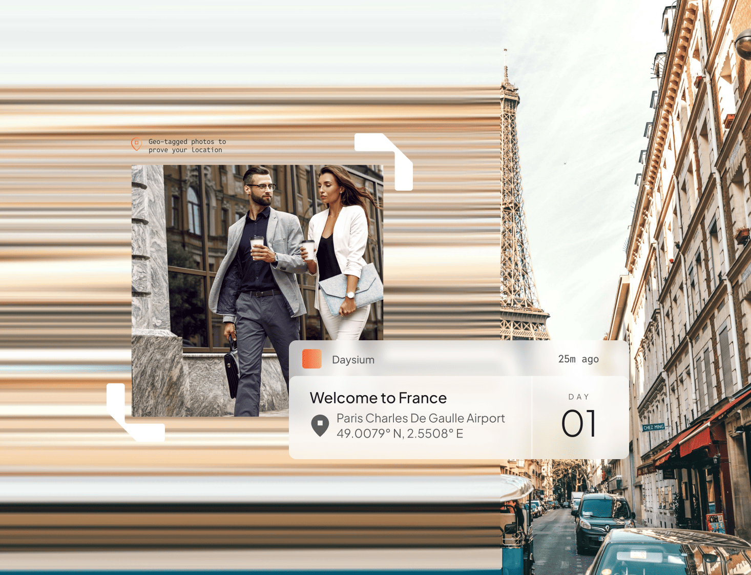 A Daysium location card — Welcome to France, Paris Charles de Gaulle, day 01 — over a Paris street.