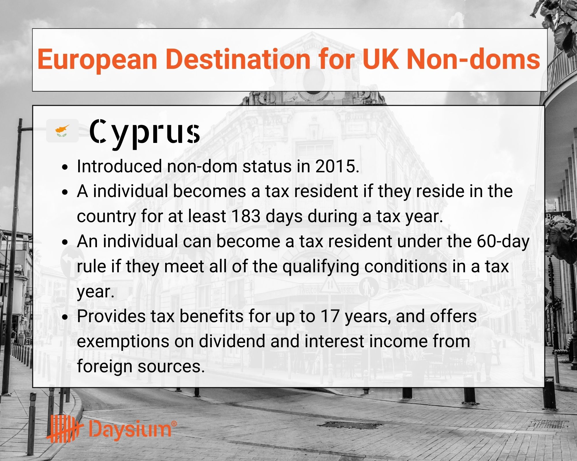 A snapshot of the tax residency rules and available non-dom regimes in Cyprus, a popular potential destination mentioned in non-dom plans.